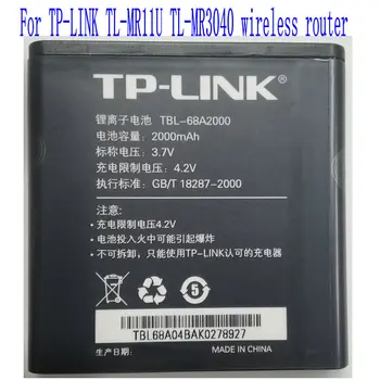  3,7 В Абсолютно нова 2000 mah TBL-68A2000 Батерия За безжичен рутер TP-LINK TL-MR11U TL-MR3040