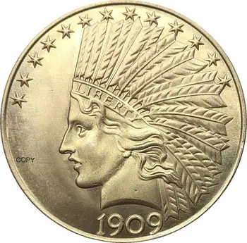  Съединените Щати 1909 1909 S 1909 D Десет Долара 10 Долара на Свобода на Главата Индианец Орел С Мотото Златна Латунная Метална Копирни Монета